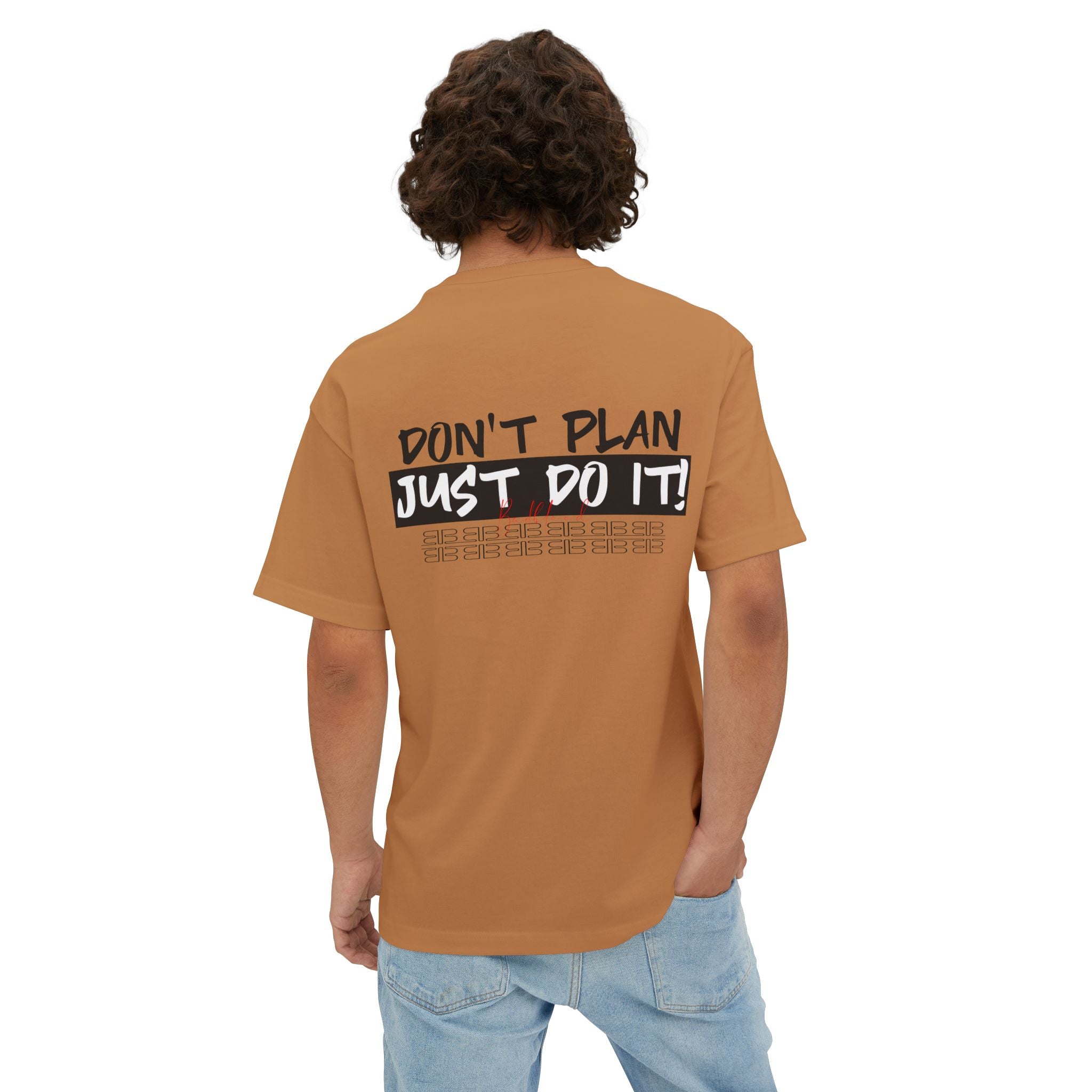 Motivational Graphic Tee — “Don’t Plan, Just Do It!” Oversized Boxy T-Shirt