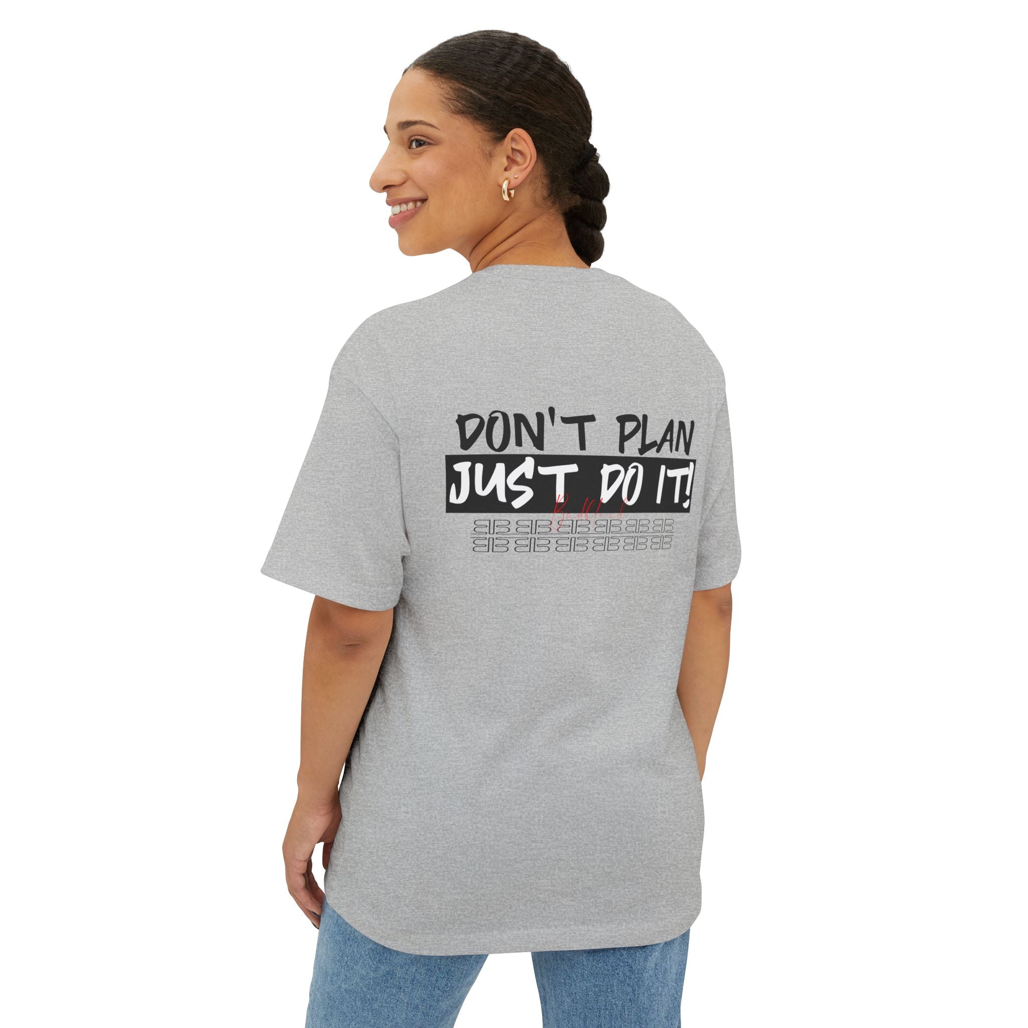 Motivational Graphic Tee — “Don’t Plan, Just Do It!” Oversized Boxy T-Shirt