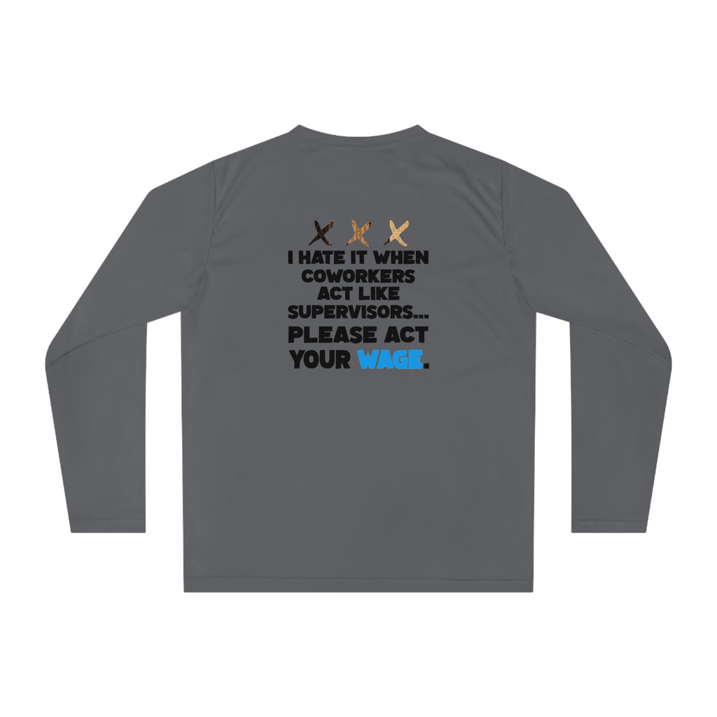 Long Sleeve Shirt | Workplace Quote