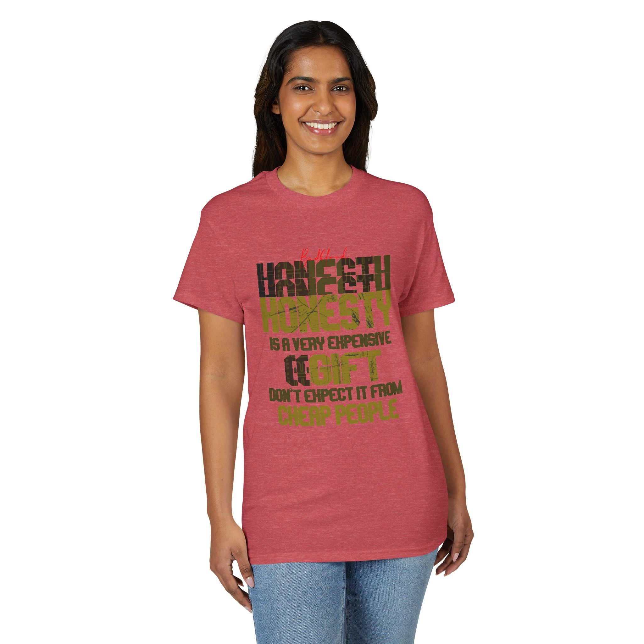 Honesty Quote T-Shirt — "Honesty Is a Very Expensive Gift" Graphic Tee