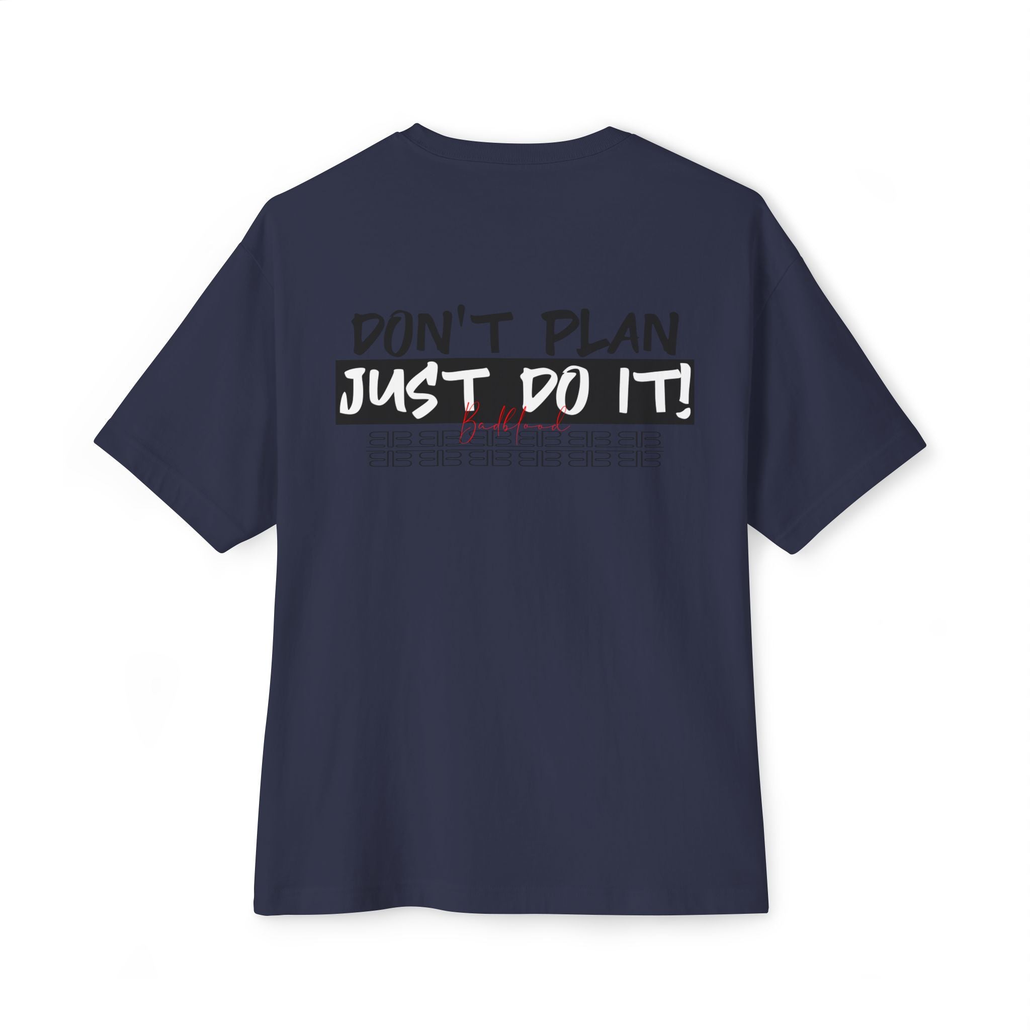 Motivational Graphic Tee — “Don’t Plan, Just Do It!” Oversized Boxy T-Shirt