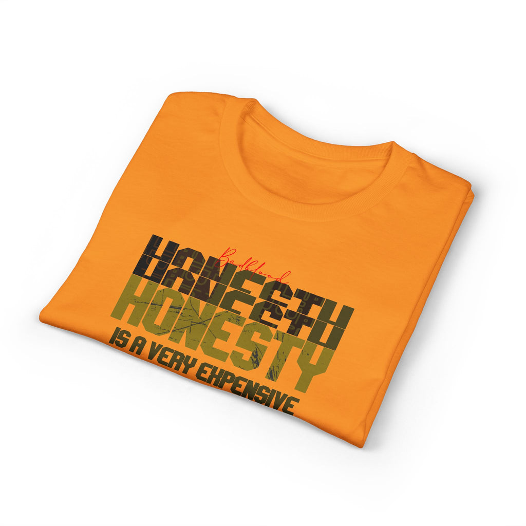 Honesty Quote T-Shirt — "Honesty Is a Very Expensive Gift" Graphic Tee