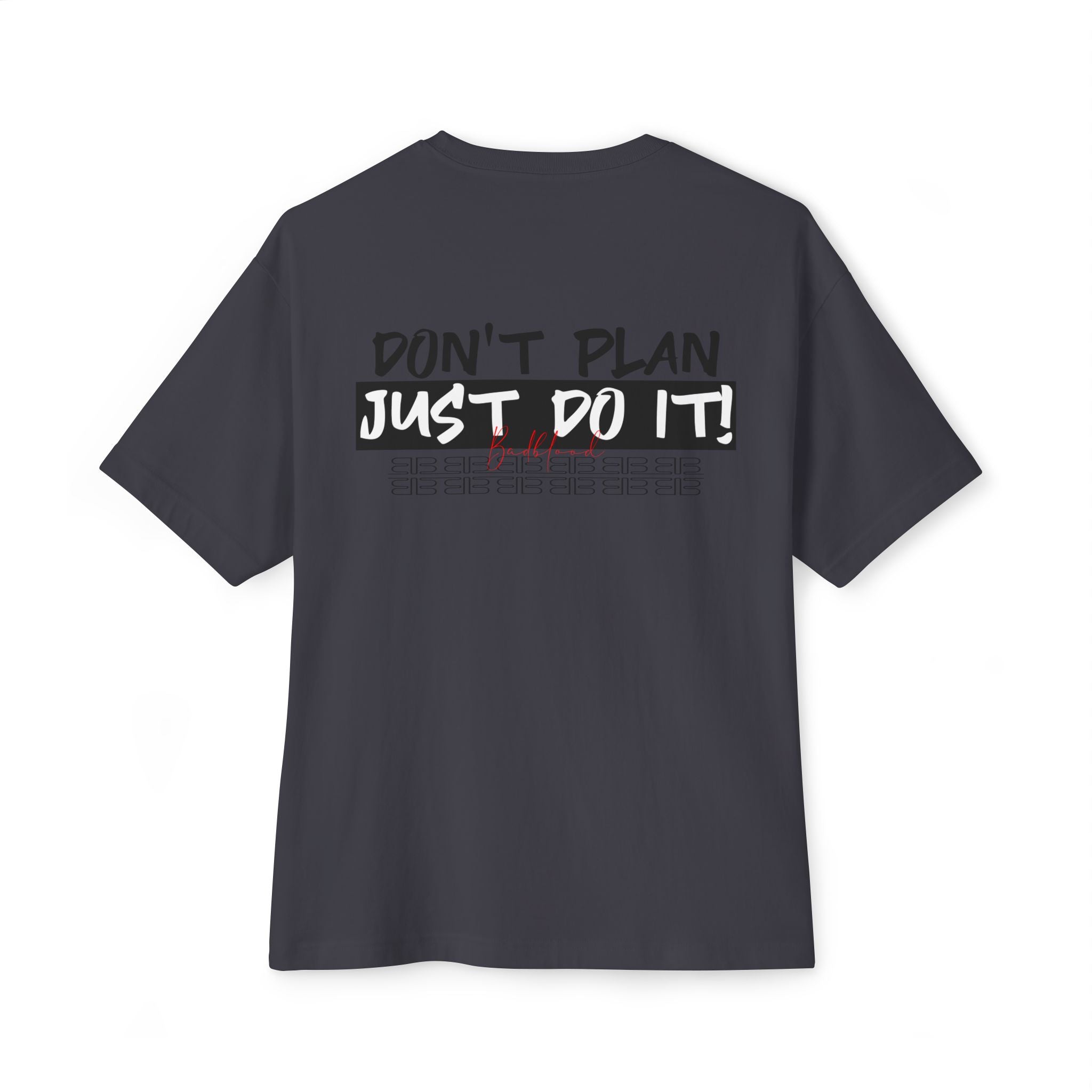 Motivational Graphic Tee — “Don’t Plan, Just Do It!” Oversized Boxy T-Shirt