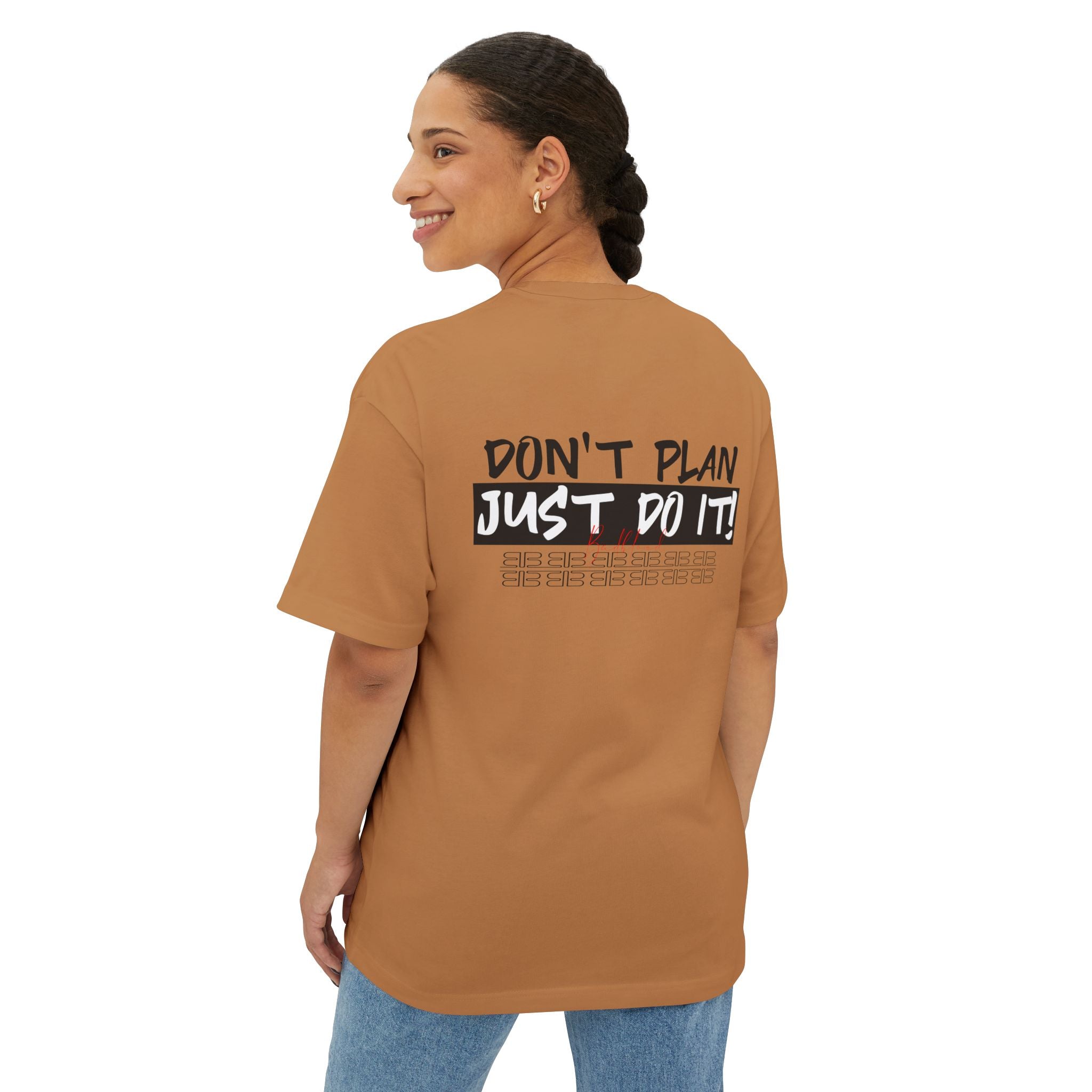 Motivational Graphic Tee — “Don’t Plan, Just Do It!” Oversized Boxy T-Shirt