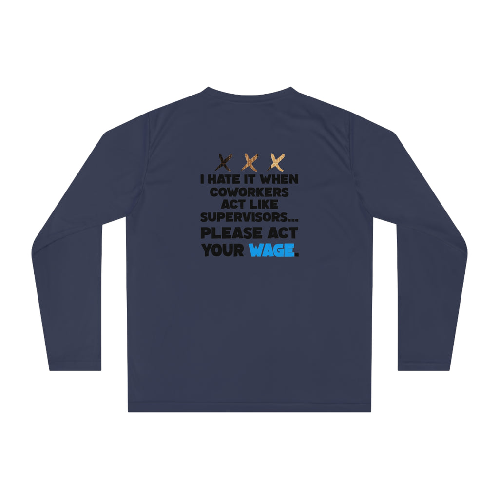 Long Sleeve Shirt | Workplace Quote