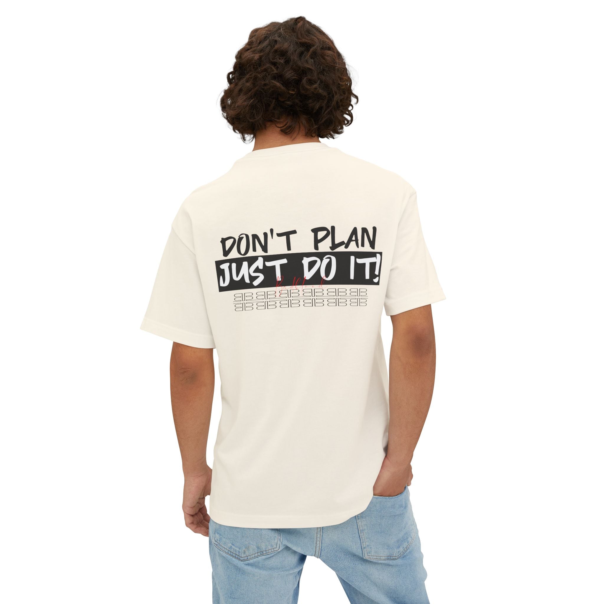Motivational Graphic Tee — “Don’t Plan, Just Do It!” Oversized Boxy T-Shirt
