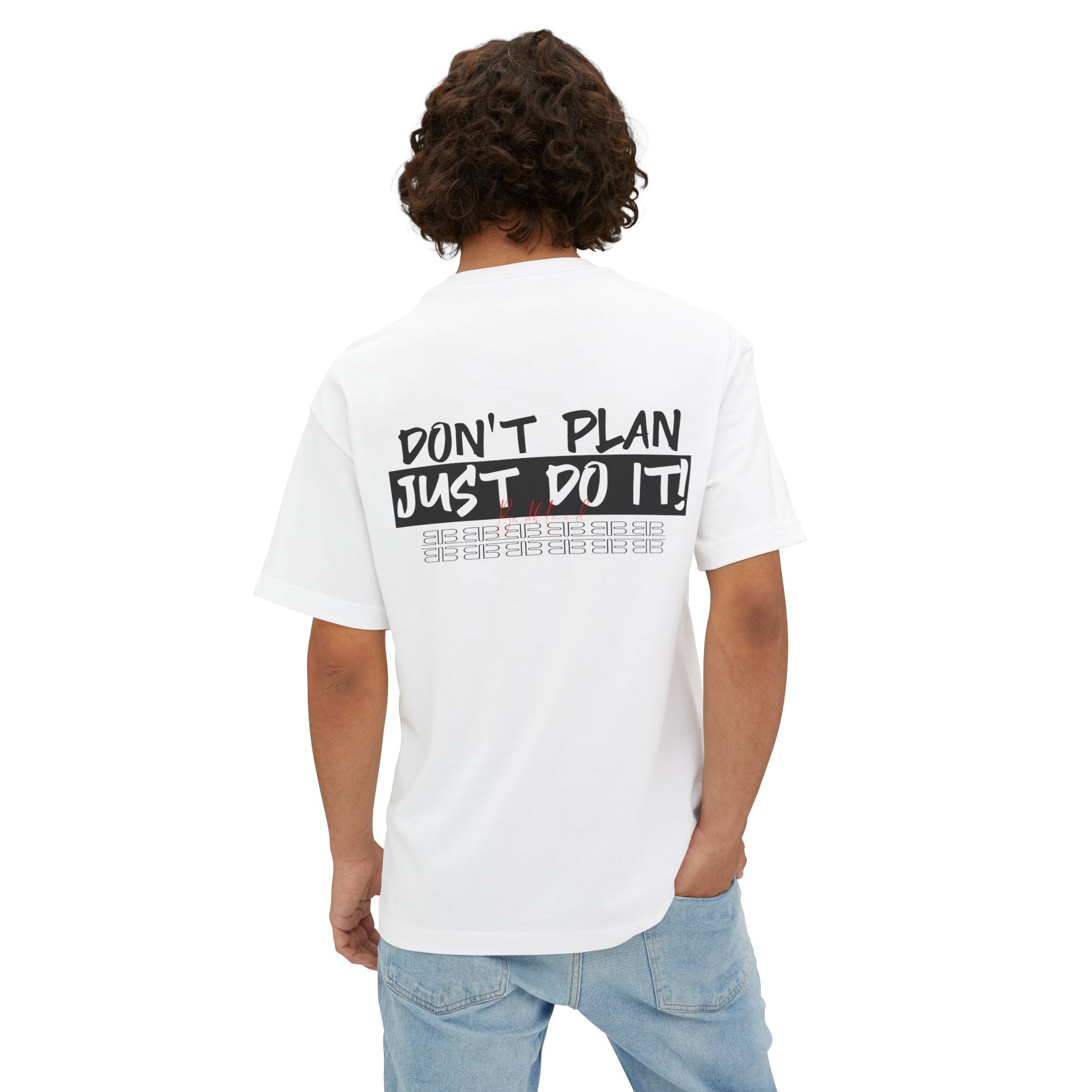 Motivational Graphic Tee — “Don’t Plan, Just Do It!” Oversized Boxy T-Shirt