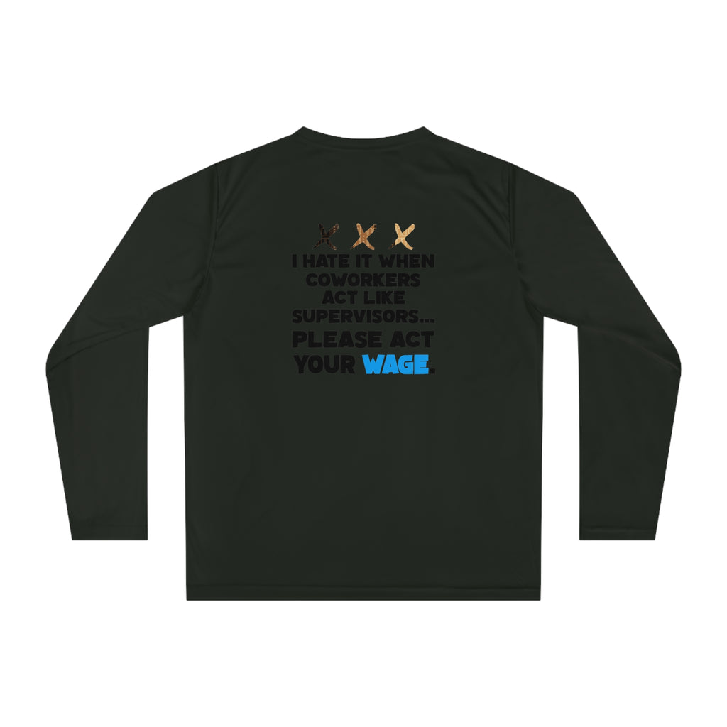 Long Sleeve Shirt | Workplace Quote