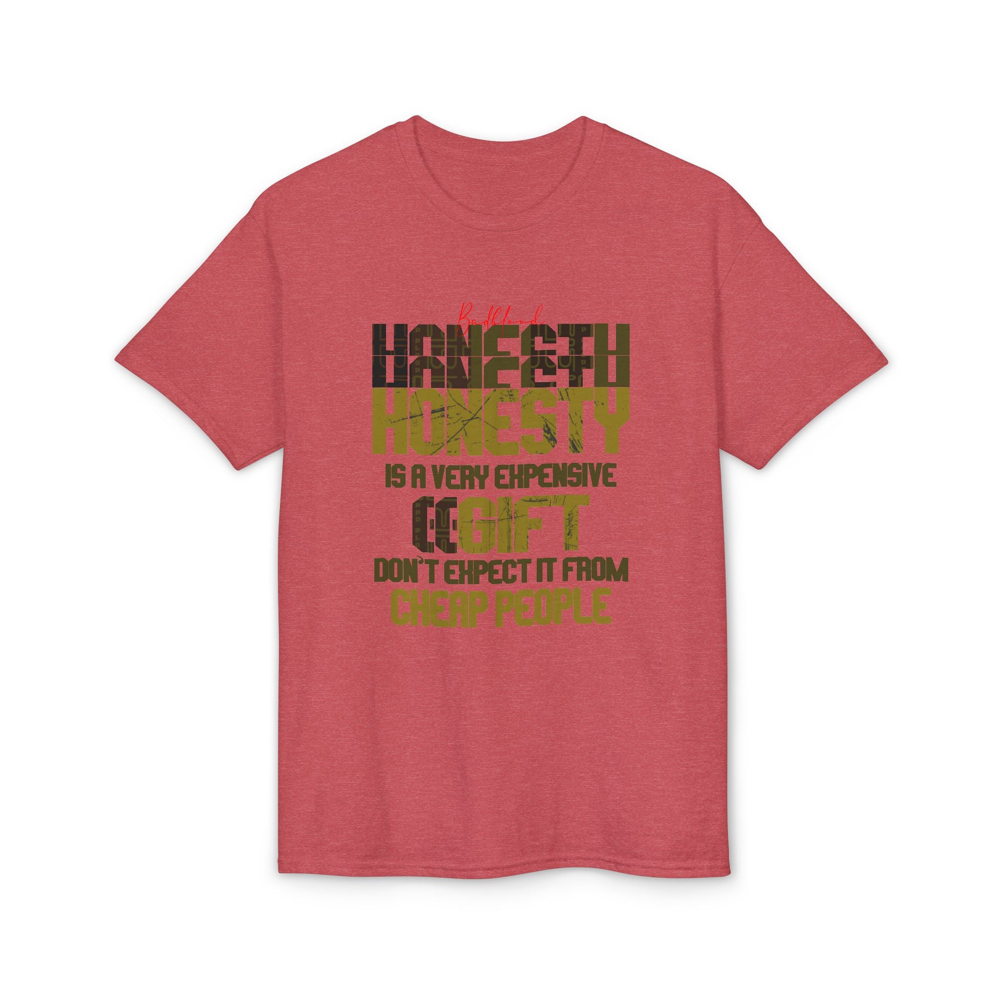 Honesty Quote T-Shirt — "Honesty Is a Very Expensive Gift" Graphic Tee