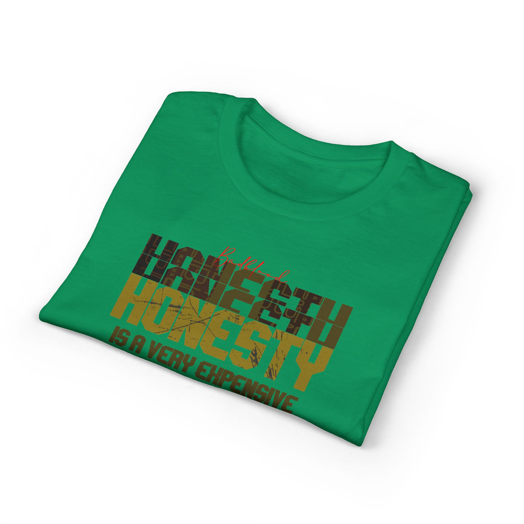 Honesty Quote T-Shirt — "Honesty Is a Very Expensive Gift" Graphic Tee
