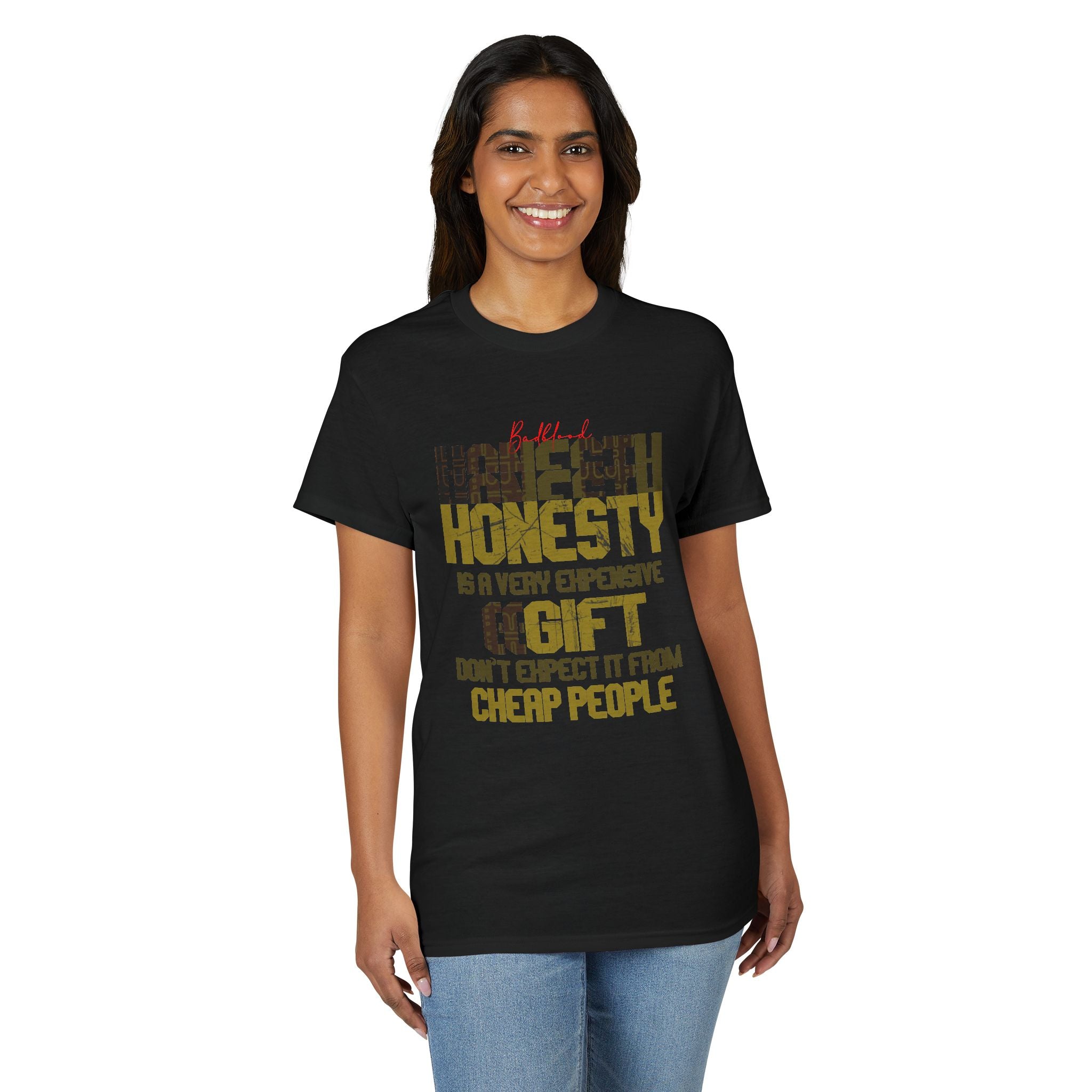 Honesty Quote T-Shirt — "Honesty Is a Very Expensive Gift" Graphic Tee