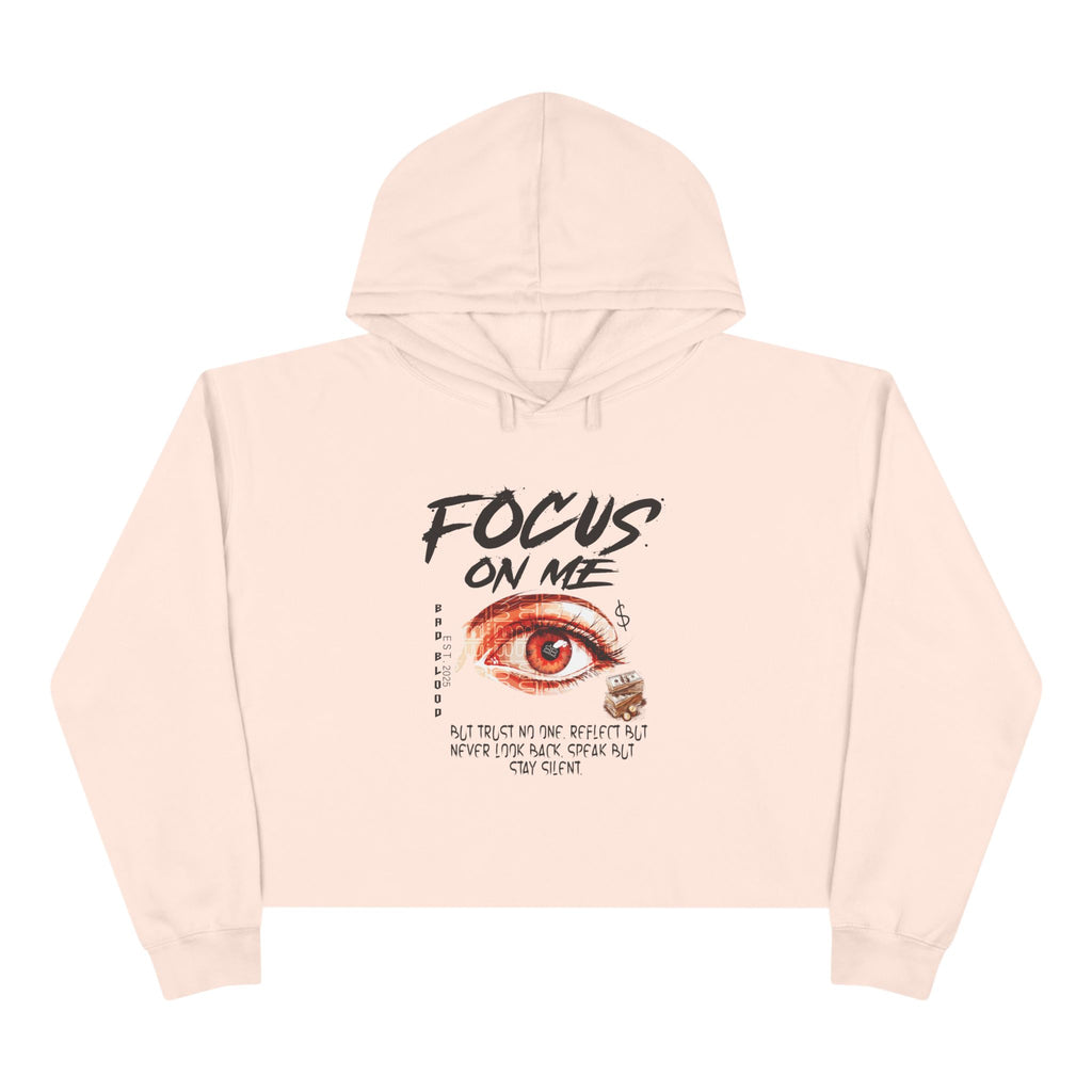 Focus On Me: Crop Hoodie